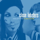 Close Lobsters - Boys and Girls