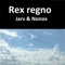 Jarv - rex regno lyrics
