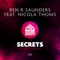 Secrets (feat. Nicola Thoms) - Ben R Saunders lyrics