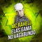 Elas Gama no Vagabundo - MC Rahell lyrics