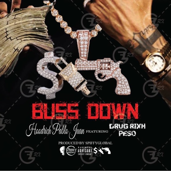 Cover artwork for Buss Down (feat. Drug Rixh Peso)