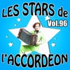 Les stars de l'accordéon, Vol. 96