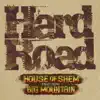 Hard Road (feat. Big Mountain) - Single album lyrics, reviews, download