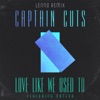 Love Like We Used To (feat. Nateur) [Lenno Remix] - Single