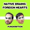 Native Brains: Foreign Hearts - EP artwork