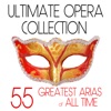 Ultimate Opera Collection: Greatest Arias of All Time artwork