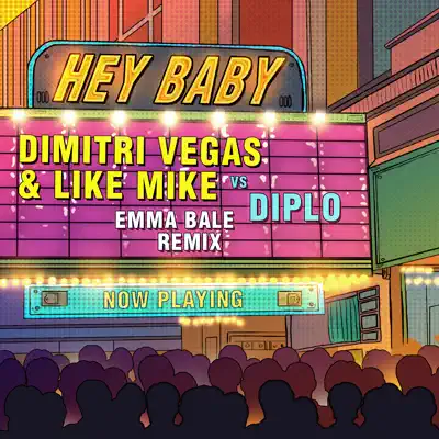 Hey Baby [Emma Bale Remix] - Single - Diplo