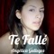 Te Fallé - Angélica Gallegos lyrics