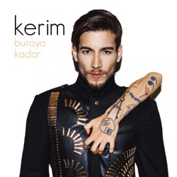 Kerim - Buraya Kadar