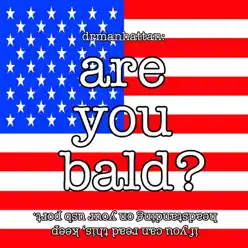 Are You Bald? - single - Dr. Manhattan