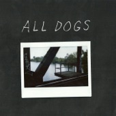 All Dogs - Say