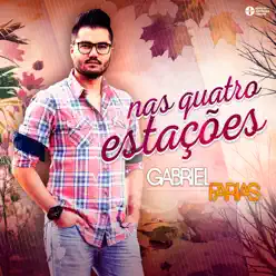 Nas Quatro Estações - Single - Gabriel Farias
