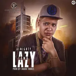 Lazy Town - Single - Almighty Lazy Town - Single - Almighty
