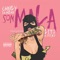 Son Mala (feat. Lito Kirino) - Charly La Melma lyrics