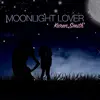 Moonlight Lover - Single album lyrics, reviews, download