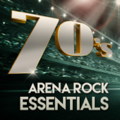 70's Arena Rock Essentials - Various Artists