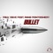 Bullet (feat. Anna Montgomery) [Alex M. Remix] - Paul Dave lyrics