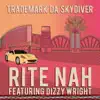 Stream & download Rite Nah (feat. Dizzy Wright) - Single