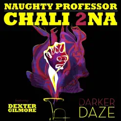 Darker Daze (feat. Dexter Gilmore) - Single - Chali 2na Darker Daze (feat. Dexter Gilmore) - Single - Chali 2na