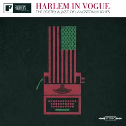 Harlem In Vogue: The Poetry and Jazz of Langston Hughes - Langston Hughes Harlem In Vogue: The Poetry and Jazz of Langston Hughes - Langston Hughes