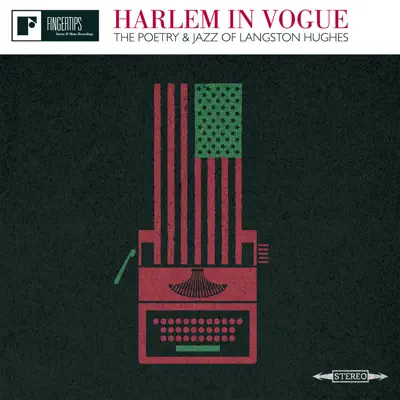 Harlem In Vogue: The Poetry and Jazz of Langston Hughes - Langston Hughes Harlem In Vogue: The Poetry and Jazz of Langston Hughes - Langston Hughes
