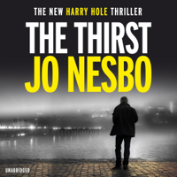 Jo Nesbø - The Thirst: Harry Hole, Book 11 (Unabridged) artwork