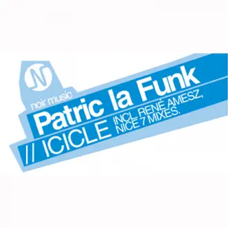 Icicle - Single by Patric La Funk album reviews, ratings, credits