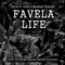Favela Life artwork