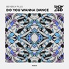 Do You Wanna Dance - Single