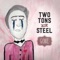 All Tied Up - Two Tons of Steel lyrics