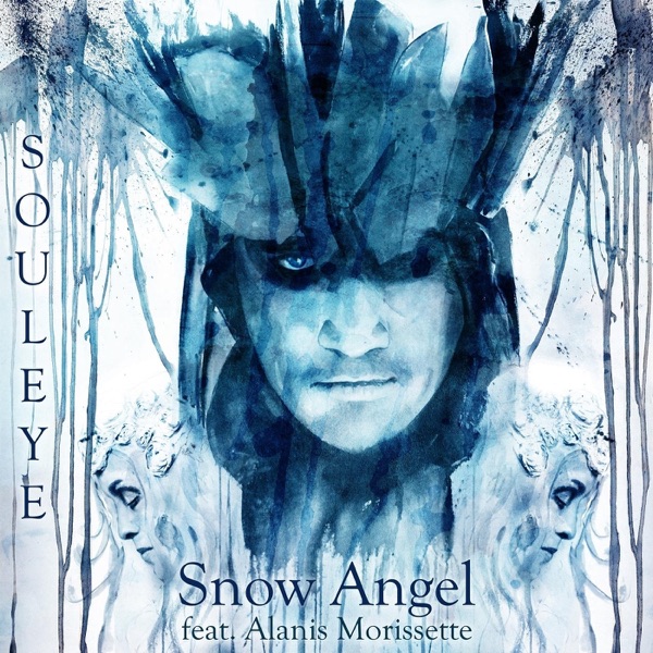 Snow Angel (feat. Alanis Morissette) - Single - Souleye