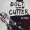 Bolt Cutter - Ike Reilly lyrics