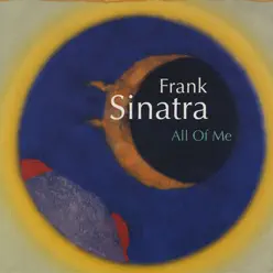 All of Me - Frank Sinatra