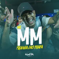 Piranha das Braba - Single - MC MM Piranha das Braba - Single - MC MM