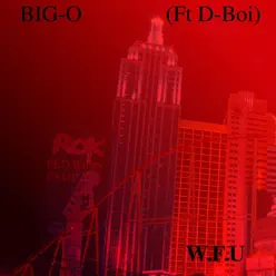 W.F.U (feat. D-Boi) - Single - Bigo W.F.U (feat. D-Boi) - Single - Bigo