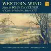 Western Wind: Music by John Taverner & Court Music for Henry VIII album lyrics, reviews, download