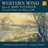 Stream & download Western Wind: Music by John Taverner & Court Music for Henry VIII