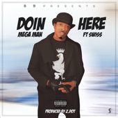 Doin Here (feat. Swiss) [Explicit Version] artwork