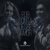 Por Conta Desse Amor - Single