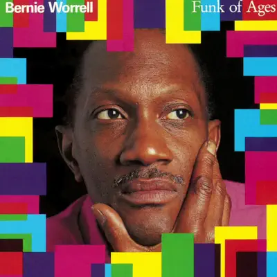 Funk of Ages - Bernie Worrell