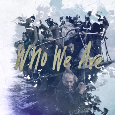 Who We Are - Single - Gungor