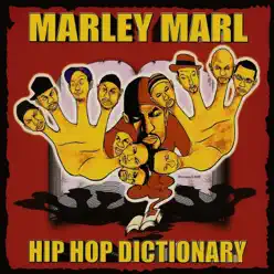 Hip Hop Dictionary - Marley Marl Hip Hop Dictionary - Marley Marl