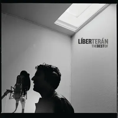The Best Of - Líber Terán