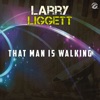 That Man Is Walking - Single