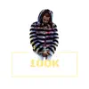 Stream & download 100K (feat. Vacca) - Single