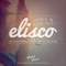 Elisco (Munga 5am Remix) - JKriv & Lou Teti lyrics