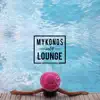 Stream & download Mykonos Lounge, Vol. 4