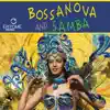 Bossa Nova & Samba album lyrics, reviews, download