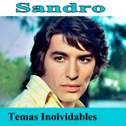 Temas Inolvidables - Sandro