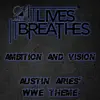 Ambition and Vision (Austin Aries' WWE Theme) - Single album lyrics, reviews, download